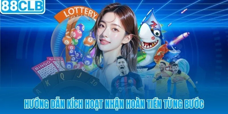 Quy trình kích hoạt bảo hiểm cược thua 88CLB tự động hoàn toàn