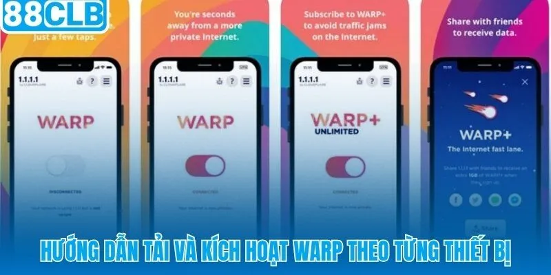 Tải app 1.1.1.1 trên mọi thiết bị và kích hoạt WARP chỉ vài bước