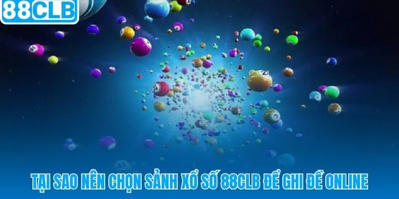 Xổ số 88CLB bốn tiêu chí vượt trội không nền tảng nào đáp ứng đủ