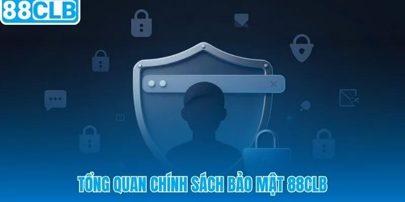 Chính sách bảo mật 88CLB văn bản bảo vệ dữ liệu hội viên