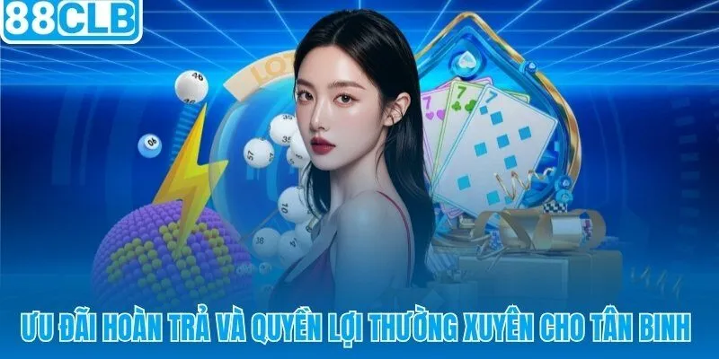 Hoàn trả tự động hàng ngày và quyền lợi liên tục