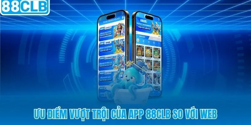 Tải app 88CLB để trải nghiệm smart routing và bảo mật sinh trắc học